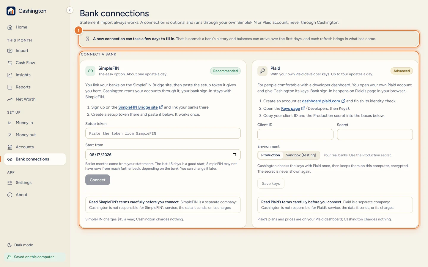 The Bank connections page with the note A new connection can take a few days to fill in, and the SimpleFIN and Plaid cards under Connect a bank.
