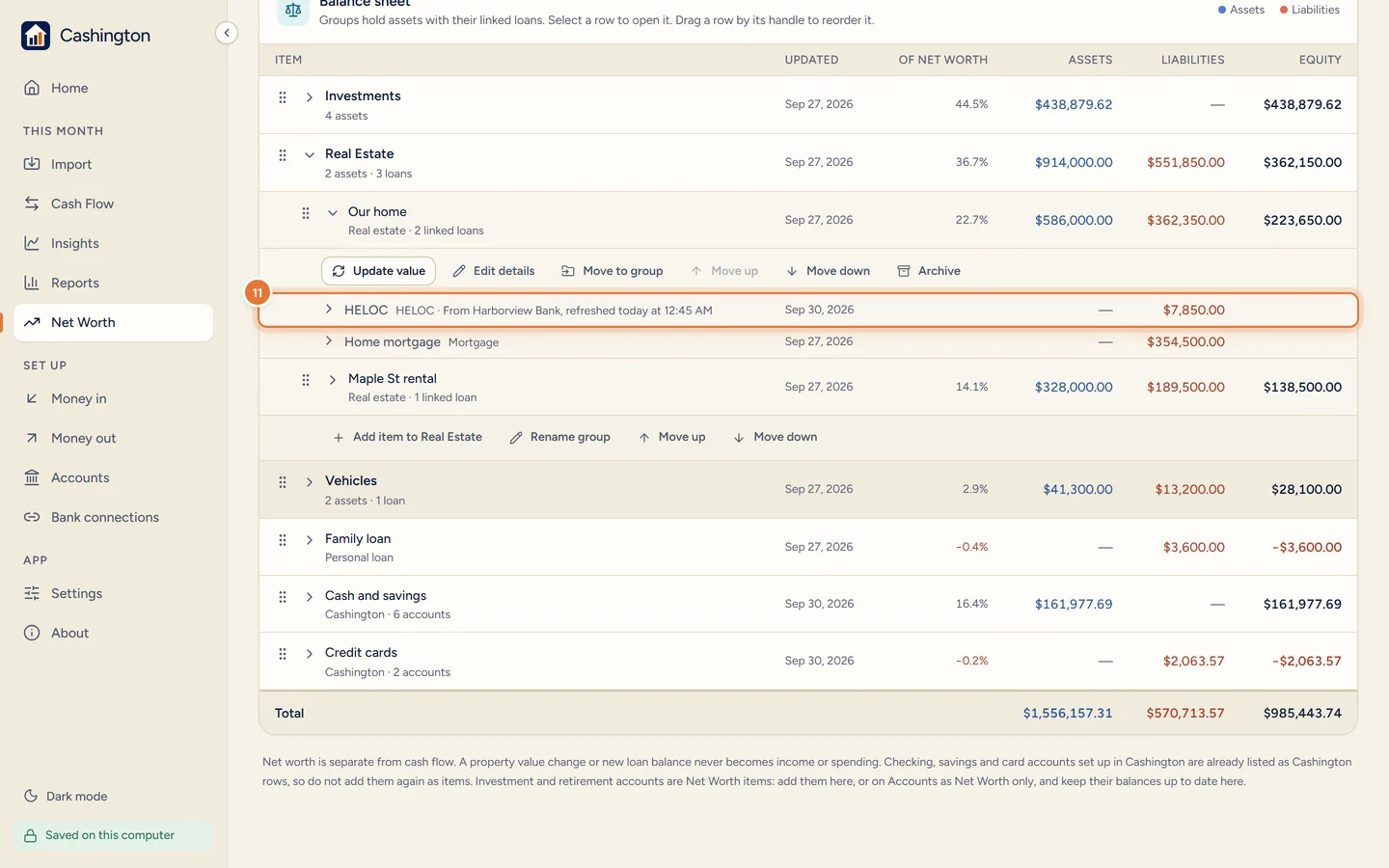 The balance sheet's Real Estate group with Our home and its HELOC, From Harborview Bank, refreshed today.