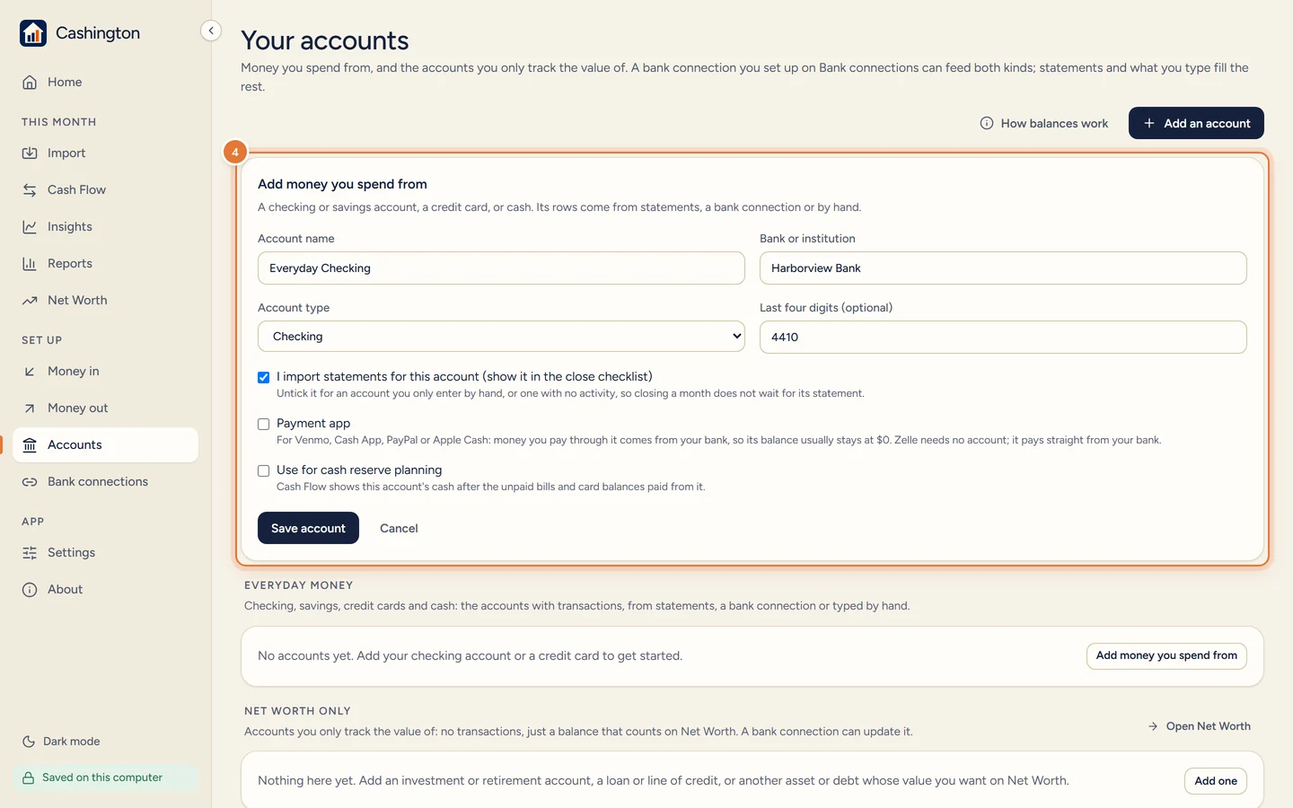 The Add money you spend from form with Account name, Bank or institution, Account type, Last four digits (optional), I import statements for this account, Payment app, Use for cash reserve planning, and Save account.